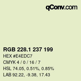 カラーコード: RGB 228.1 237 199 | qconv.com