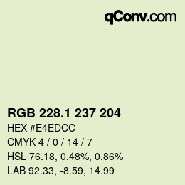 カラーコード: RGB 228.1 237 204 | qconv.com