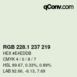 カラーコード: RGB 228.1 237 219 | qconv.com