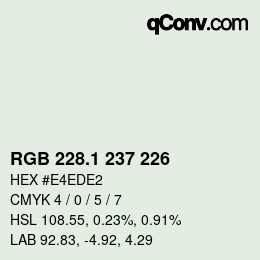 Color code: RGB 228.1 237 226 | qconv.com