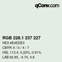 カラーコード: RGB 228.1 237 227 | qconv.com
