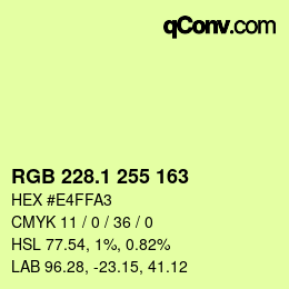 カラーコード: RGB 228.1 255 163 | qconv.com