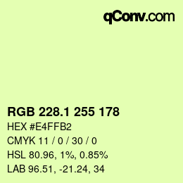カラーコード: RGB 228.1 255 178 | qconv.com