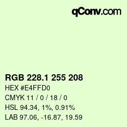 カラーコード: RGB 228.1 255 208 | qconv.com