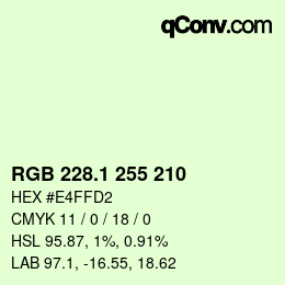 カラーコード: RGB 228.1 255 210 | qconv.com
