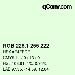カラーコード: RGB 228.1 255 222 | qconv.com