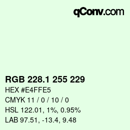 Color code: RGB 228.1 255 229 | qconv.com