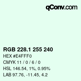 カラーコード: RGB 228.1 255 240 | qconv.com