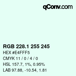 Color code: RGB 228.1 255 245 | qconv.com