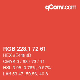 カラーコード: RGB 228.1 72 61 | qconv.com