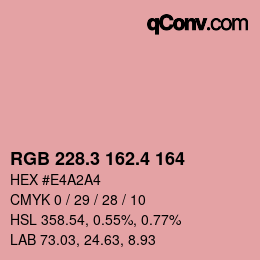 カラーコード: RGB 228.3 162.4 164 | qconv.com