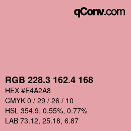 カラーコード: RGB 228.3 162.4 168 | qconv.com