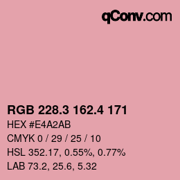 カラーコード: RGB 228.3 162.4 171 | qconv.com