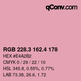 カラーコード: RGB 228.3 162.4 178 | qconv.com