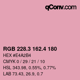 カラーコード: RGB 228.3 162.4 180 | qconv.com