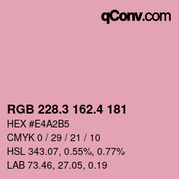 カラーコード: RGB 228.3 162.4 181 | qconv.com