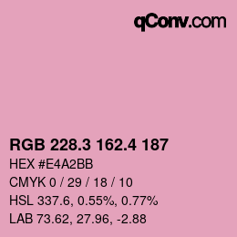 カラーコード: RGB 228.3 162.4 187 | qconv.com