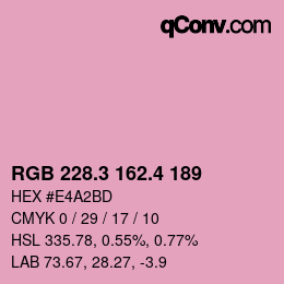 カラーコード: RGB 228.3 162.4 189 | qconv.com