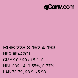 カラーコード: RGB 228.3 162.4 193 | qconv.com