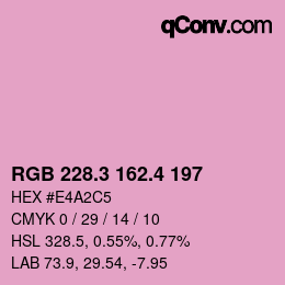 カラーコード: RGB 228.3 162.4 197 | qconv.com