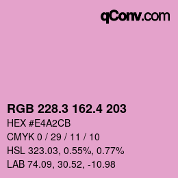 カラーコード: RGB 228.3 162.4 203 | qconv.com