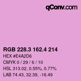 カラーコード: RGB 228.3 162.4 214 | qconv.com