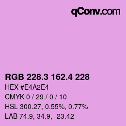 カラーコード: RGB 228.3 162.4 228 | qconv.com