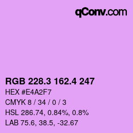 カラーコード: RGB 228.3 162.4 247 | qconv.com