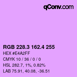 カラーコード: RGB 228.3 162.4 255 | qconv.com