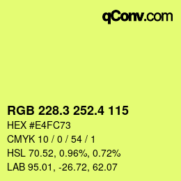 カラーコード: RGB 228.3 252.4 115 | qconv.com
