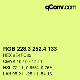 カラーコード: RGB 228.3 252.4 133 | qconv.com