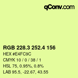カラーコード: RGB 228.3 252.4 156 | qconv.com