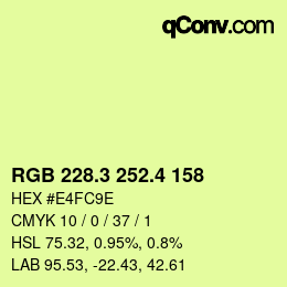 カラーコード: RGB 228.3 252.4 158 | qconv.com