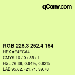 カラーコード: RGB 228.3 252.4 164 | qconv.com