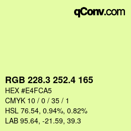 カラーコード: RGB 228.3 252.4 165 | qconv.com
