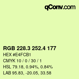 カラーコード: RGB 228.3 252.4 177 | qconv.com