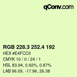 カラーコード: RGB 228.3 252.4 192 | qconv.com