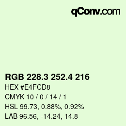 カラーコード: RGB 228.3 252.4 216 | qconv.com