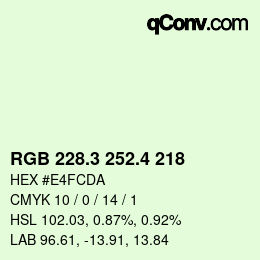 カラーコード: RGB 228.3 252.4 218 | qconv.com