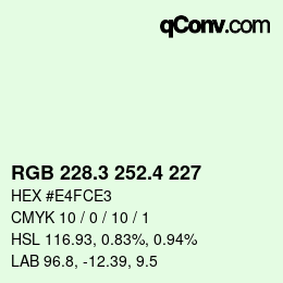 カラーコード: RGB 228.3 252.4 227 | qconv.com