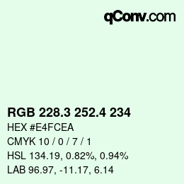 カラーコード: RGB 228.3 252.4 234 | qconv.com