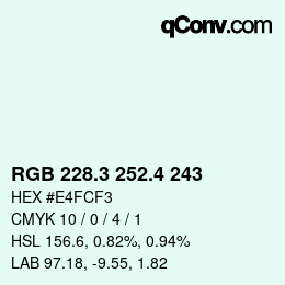 カラーコード: RGB 228.3 252.4 243 | qconv.com