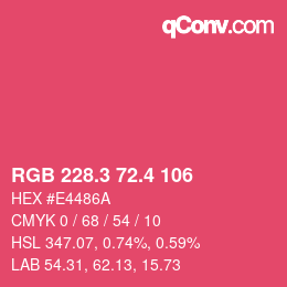 カラーコード: RGB 228.3 72.4 106 | qconv.com