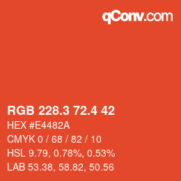 カラーコード: RGB 228.3 72.4 42 | qconv.com
