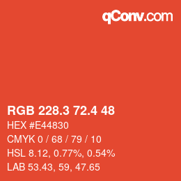 カラーコード: RGB 228.3 72.4 48 | qconv.com
