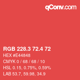 カラーコード: RGB 228.3 72.4 72 | qconv.com