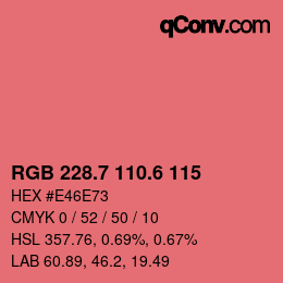 カラーコード: RGB 228.7 110.6 115 | qconv.com
