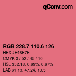 カラーコード: RGB 228.7 110.6 126 | qconv.com