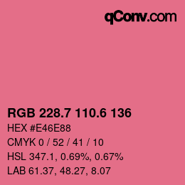 カラーコード: RGB 228.7 110.6 136 | qconv.com