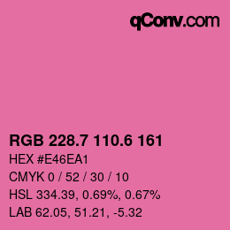 カラーコード: RGB 228.7 110.6 161 | qconv.com